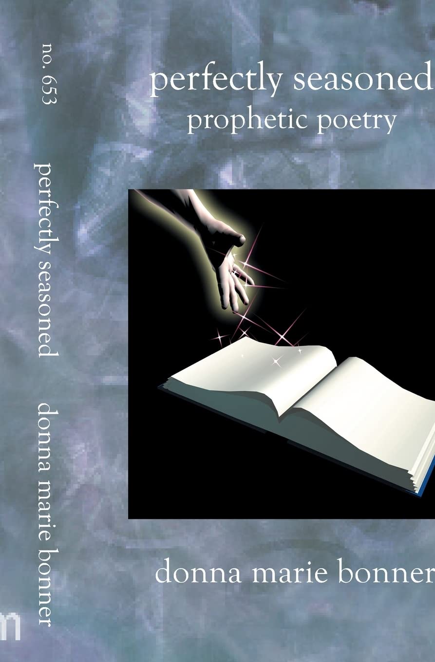Perfectly Seasoned: Prophetic Poetry,Used