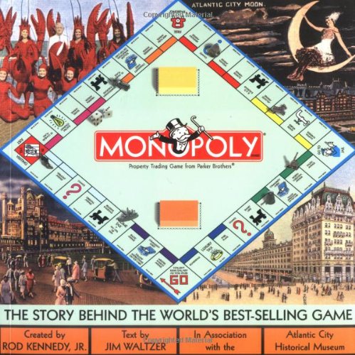 Monopoly: The Story Behind the World's BestSelling Game,New
