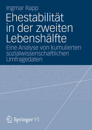 Ehestabilitt In Der Zweiten Lebenshlfte: Eine Analyse Von Kumulierten Sozialwissenschaftlichen Umfragedaten (German Edition),Used