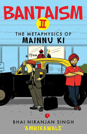 Bantaism - Ii: The Metaphysics Of Mainnu Ki