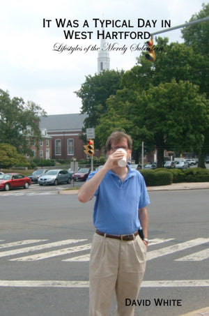 It Was A Typical Day In West Hartford,New
