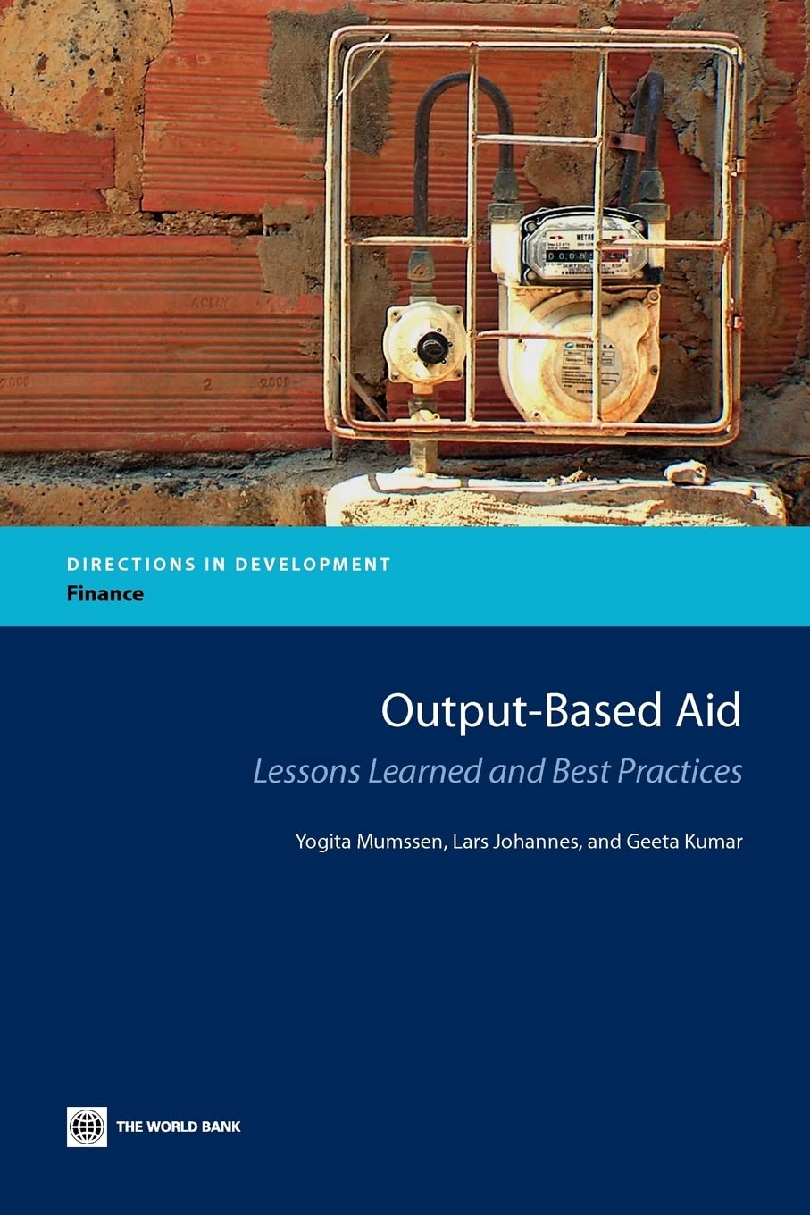 Outputbased Aid: Lessons Learned And Best Practices (Directions In Development),New