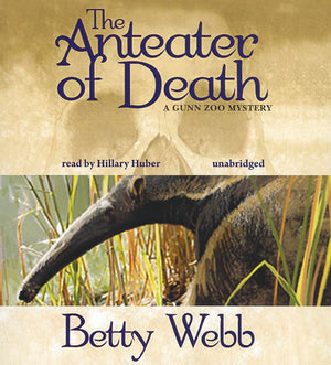 The Anteater Of Death (Gunn Zoo Mysteries (Audio)),Used