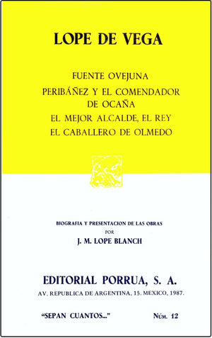 Fuente ovejuna / Peribanez y el comendador de Ocana / El mejor alcalde, el rey / El caballero de Olmedo (Spanish Edition),Used