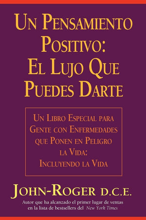 Un pensamiento positivo: El lujo que puedes darte (Spanish Edition),Used