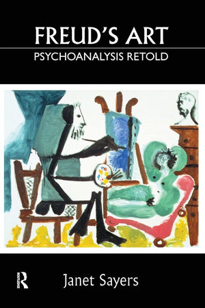 Freud's Art: Psychoanalysis Retold,Used