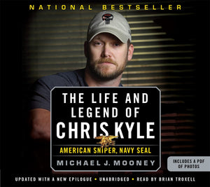 The Life And Legend Of Chris Kyle: American Sniper, Navy Seal
