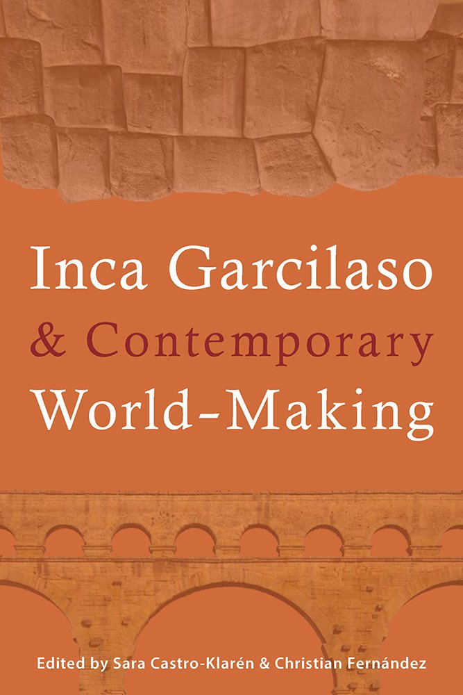 Inca Garcilaso and Contemporary WorldMaking (Pitt Illuminations),Used