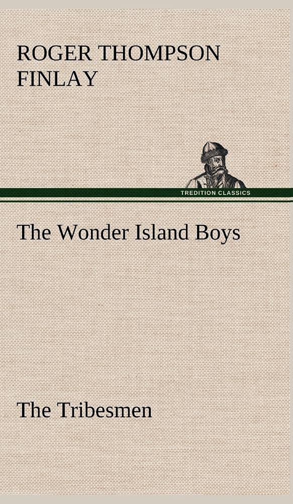 The Wonder Island Boys: The Tribesmen,Used
