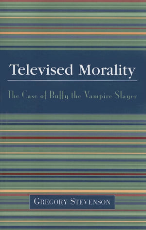 Televised Morality: The Case of Buffy the Vampire Slayer,Used