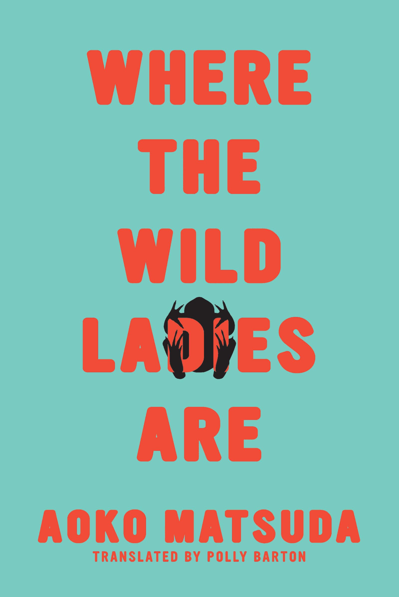 Where The Wild Ladies Are