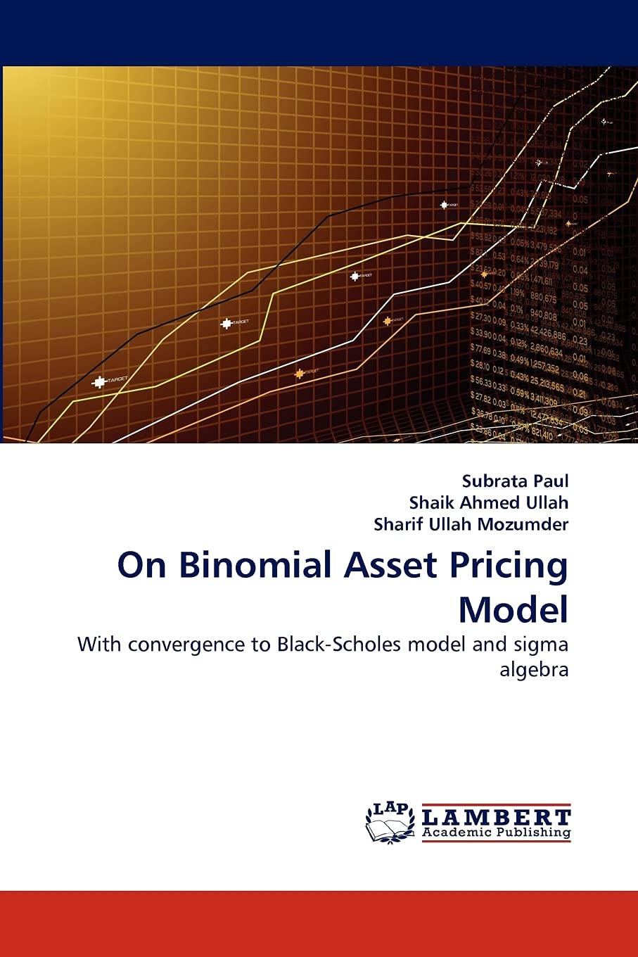 On Binomial Asset Pricing Model: With convergence to BlackScholes model and sigma algebra,Used