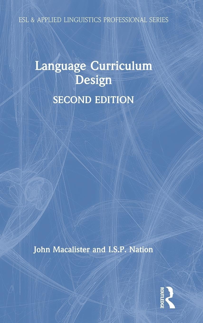 Language Curriculum Design (ESL & Applied Linguistics Professional Series),Used