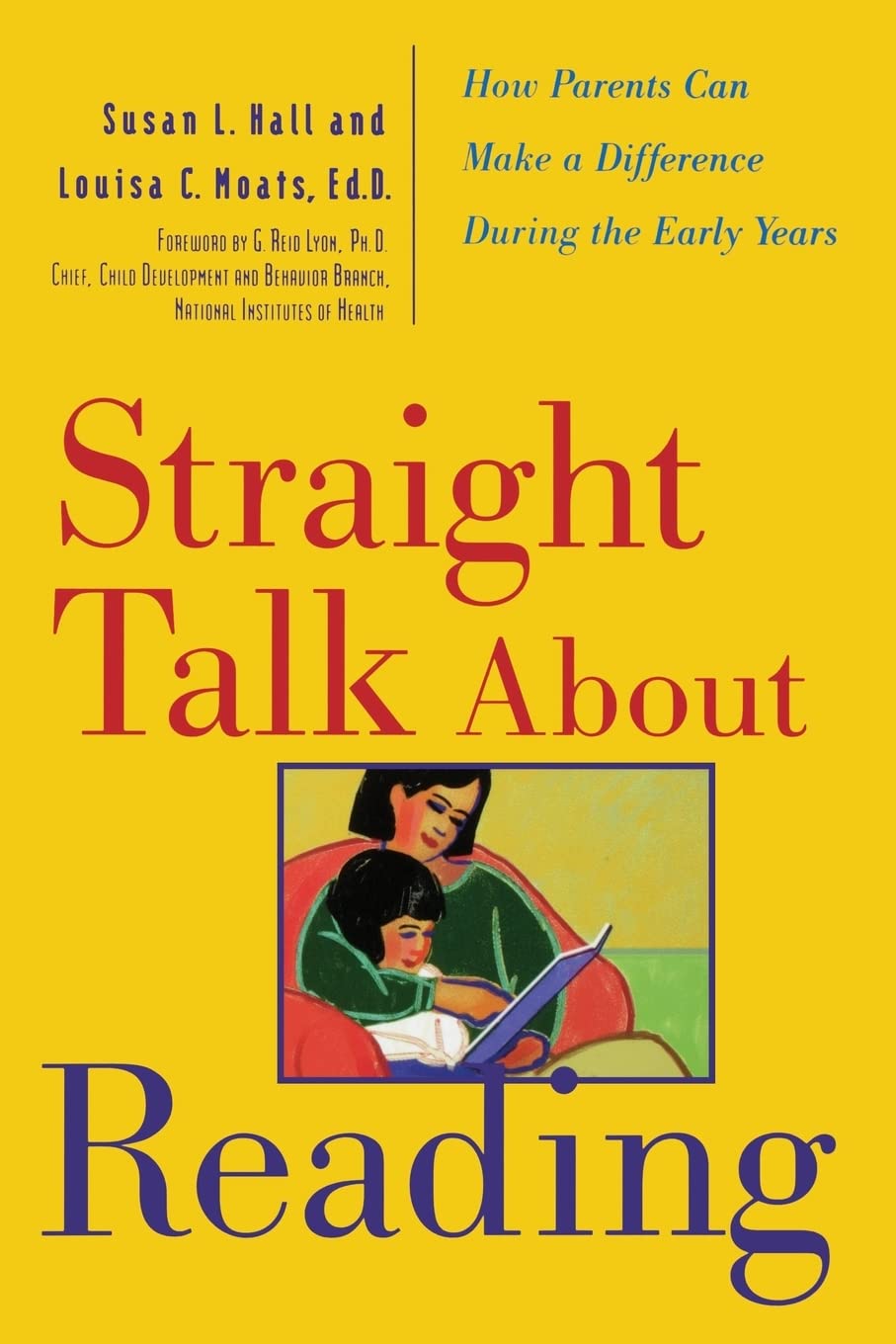 Straight Talk About Reading: How Parents Can Make A Difference During The Early Years,New