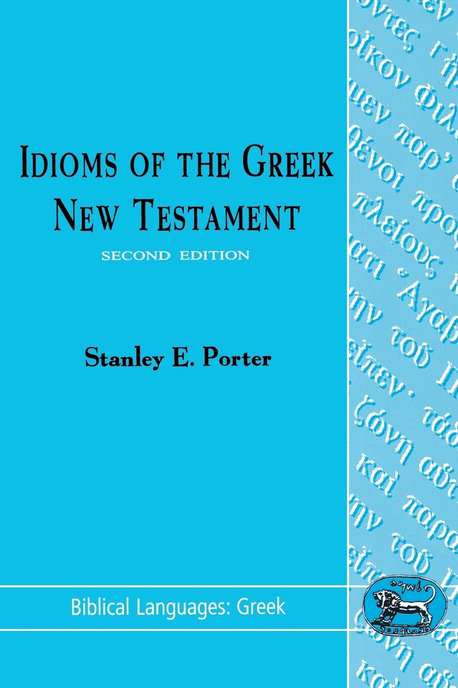 Idioms of the Greek New Testament (Biblical Languages: Greek),New