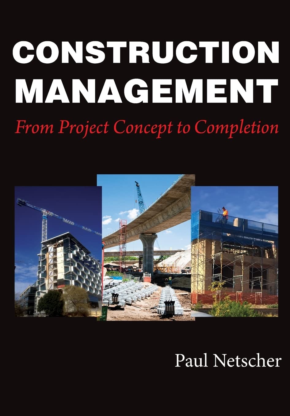 Construction Management: From Project Concept to Completion,Used