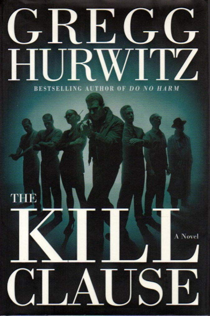 The Kill Clause: A Novel