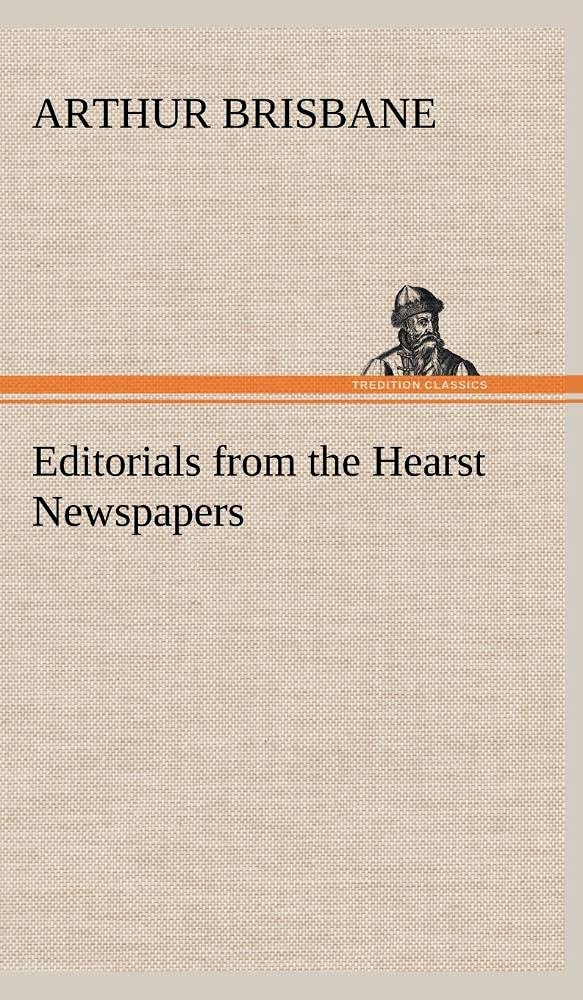 Editorials from the Hearst Newspapers,Used