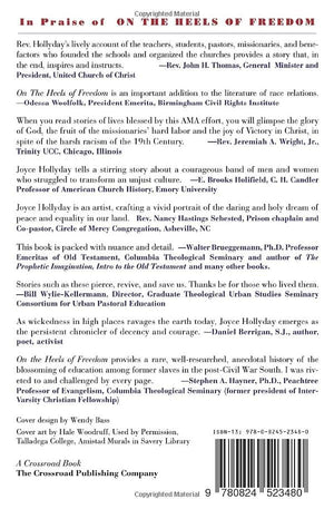 On The Heels Of Freedom: The American Missionary Association'S Bold Campaign To Educate Minds, Open Hearts, And Heal The Soul Of,Used