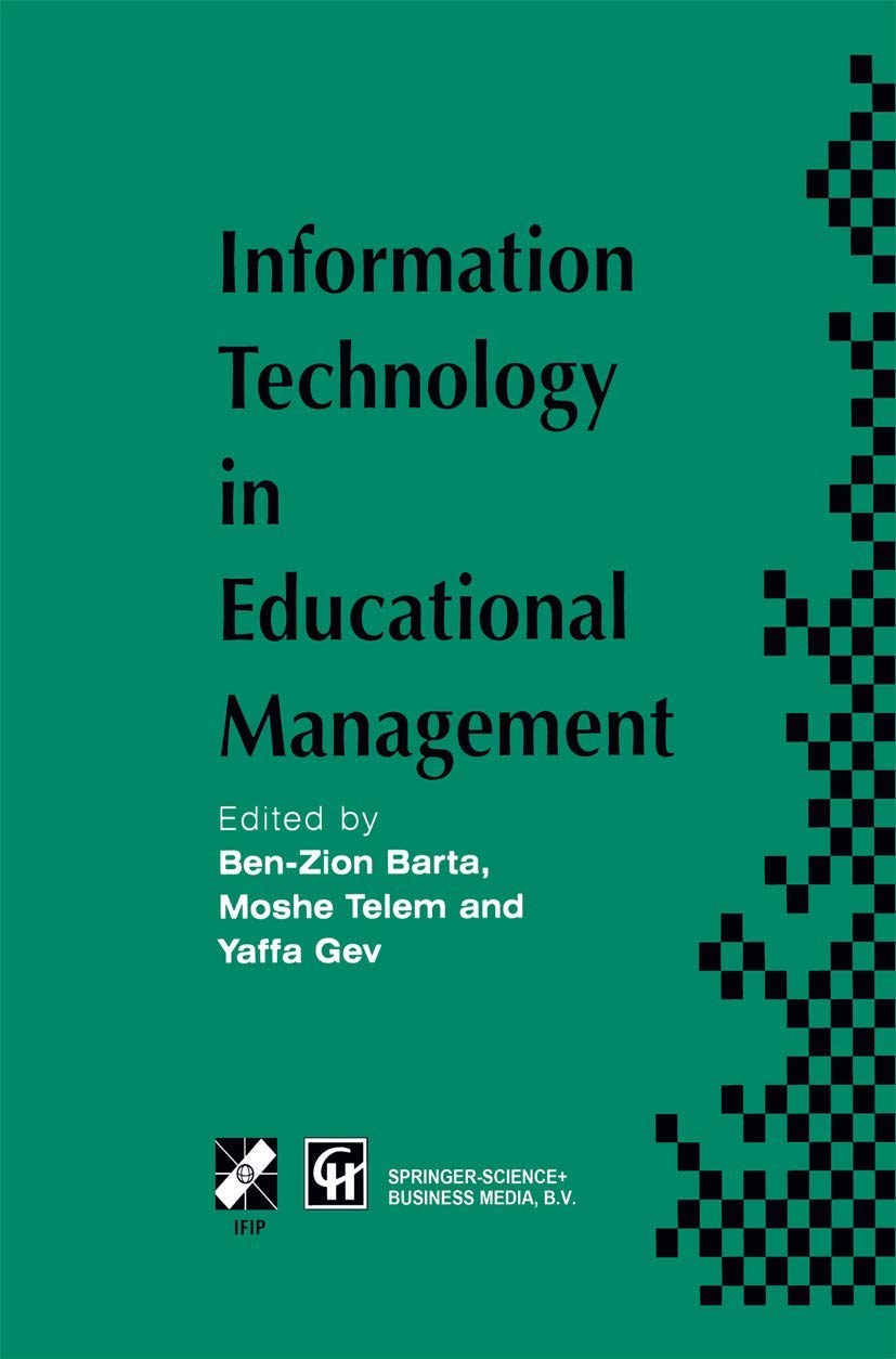 Information Technology in Educational Management (IFIP Advances in Information and Communication Technology),New