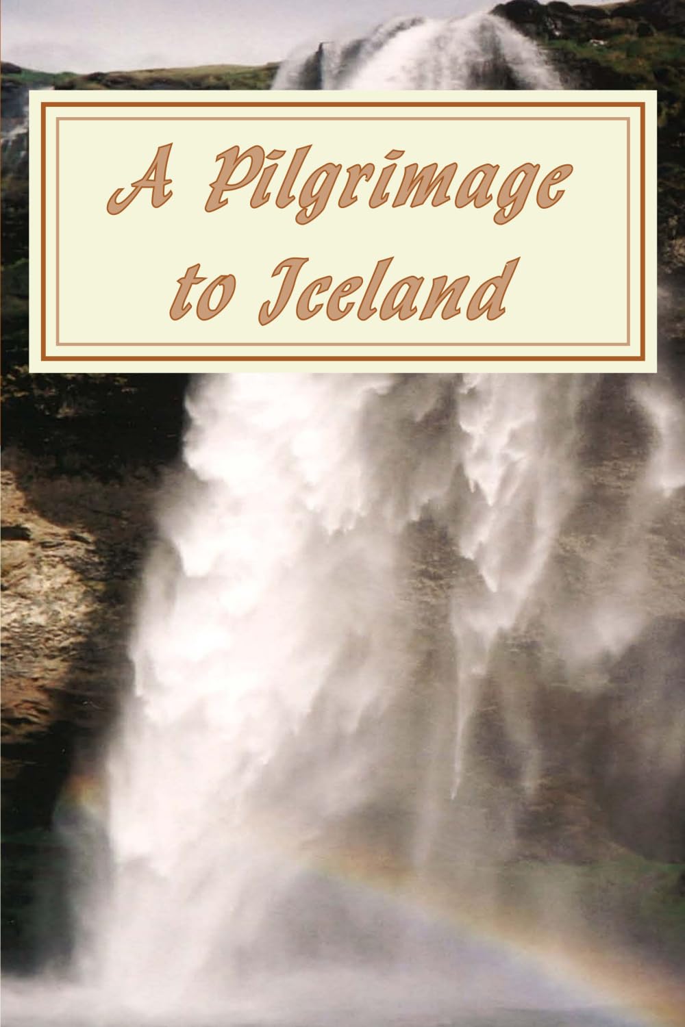 A Pilgrimage to Iceland,Used