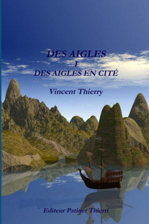 Des Aigles I Des Aigles En Cite (French Edition),Used