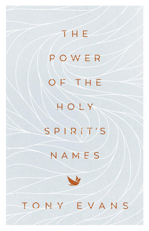 The Power of the Holy Spirits Names (The Names of God Series)