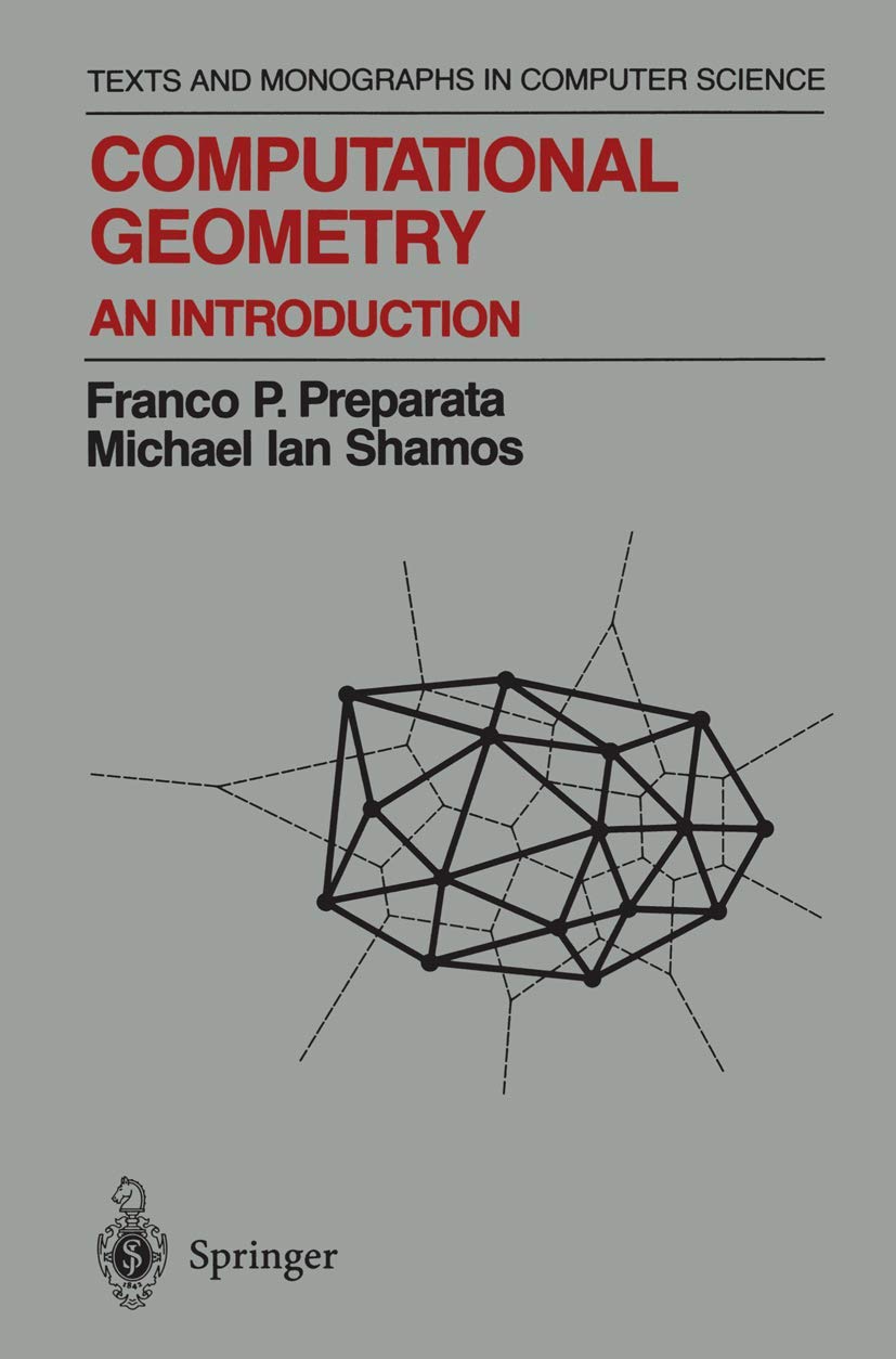 Computational Geometry: An Introduction (Texts and Monographs in Computer Science),Used