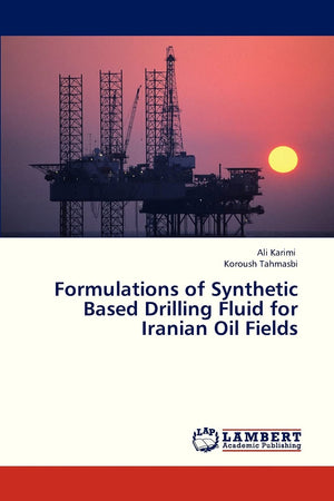 Formulations of Synthetic Based Drilling Fluid for Iranian Oil Fields,Used