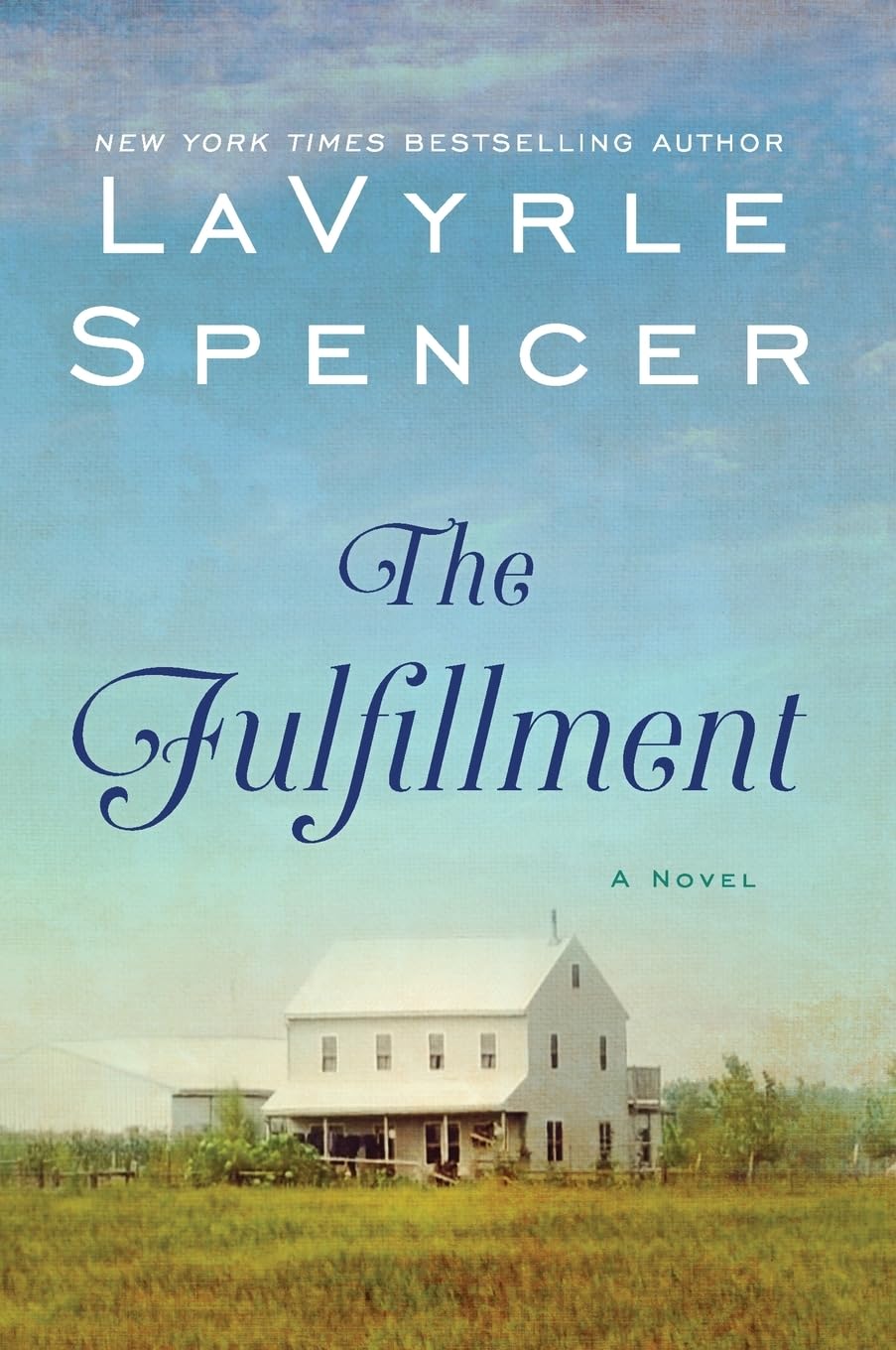 The Fulfillment: A Novel,New