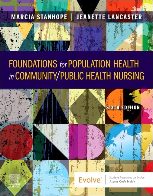 Foundations For Population Health In Community/Public Health Nursing