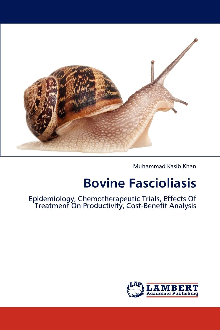 Bovine Fascioliasis: Epidemiology, Chemotherapeutic Trials, Effects Of Treatment On Productivity, CostBenefit Analysis,Used