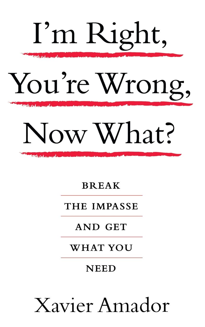 I'm Right, You're Wrong, Now What?: Break the Impasse and Get What You Need,Used