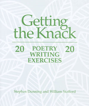 Getting the Knack: 20 Poetry Writing Exercises,New
