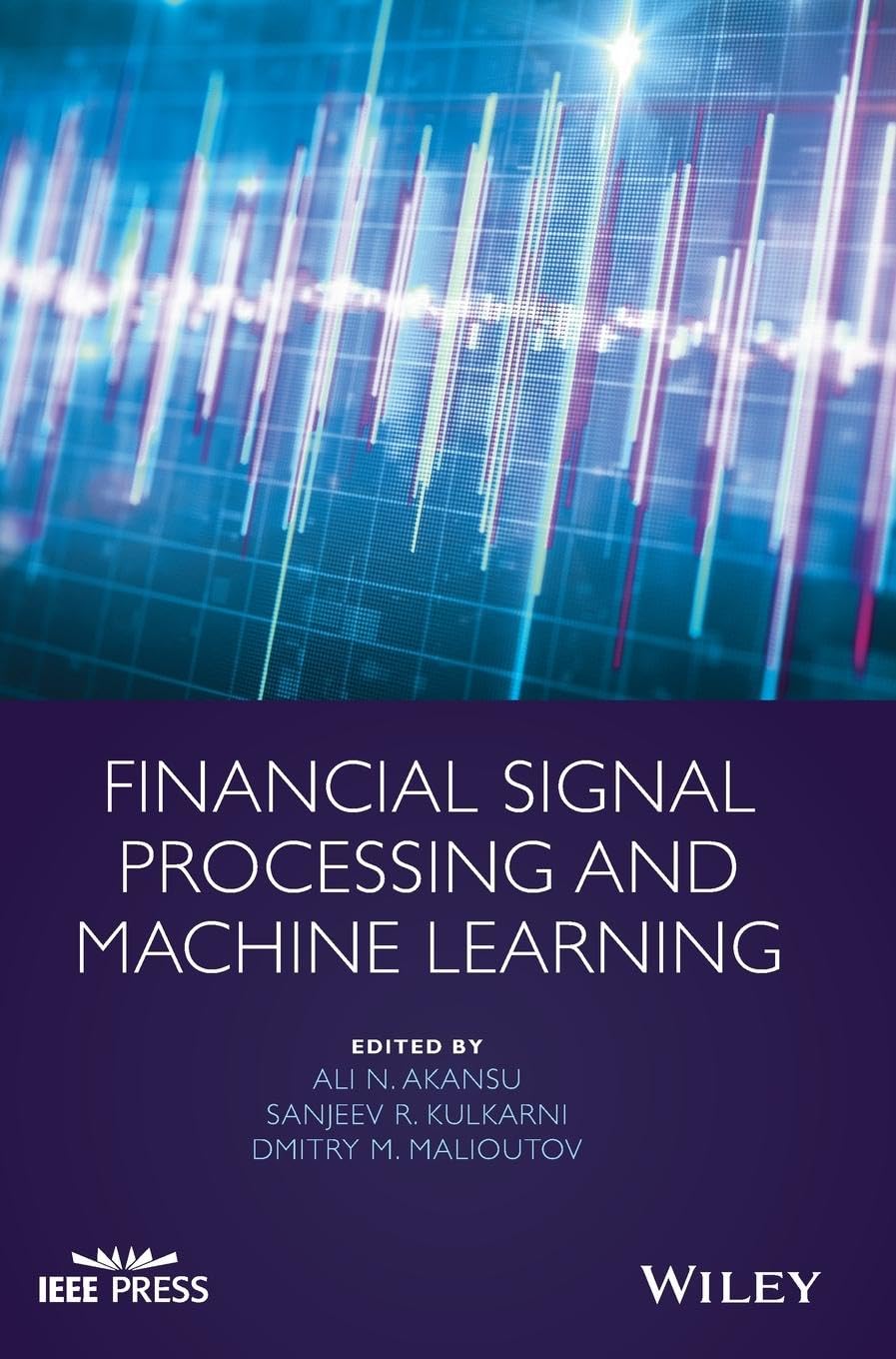 Financial Signal Processing and Machine Learning (IEEE Press),Used