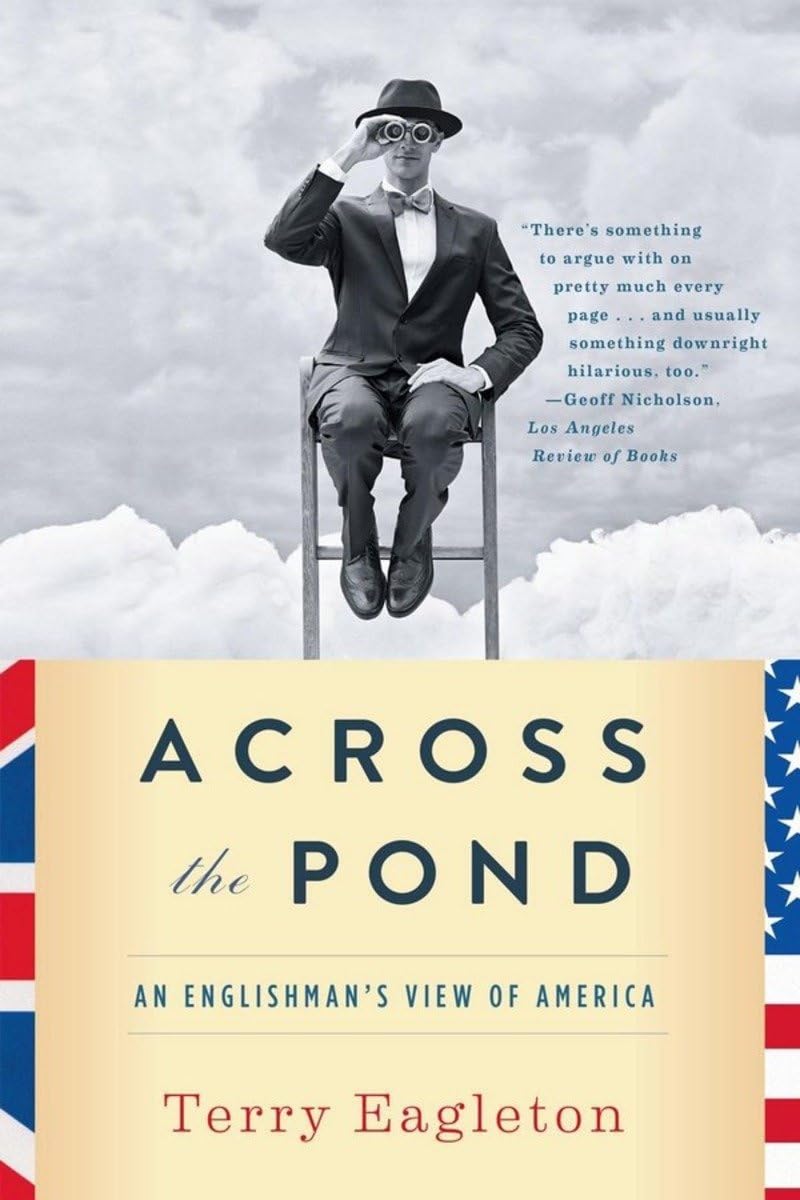 Across the Pond: An Englishman's View of America,Used