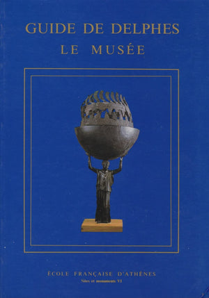 Guide De Delphes Le Musee (Sites Et Monuments) (French Edition),Used