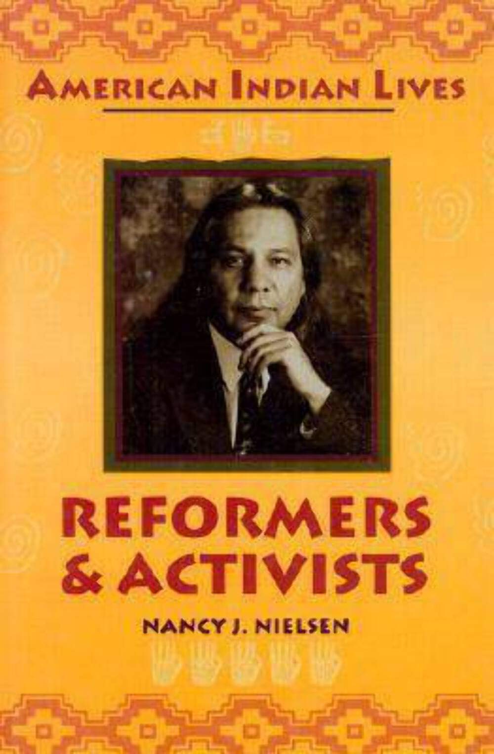 Reformers and Activists (American Indian Lives (New York, N.Y.).),Used