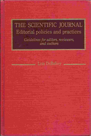 The Scientific Journal: Editorial Policies and Practices; Guidelines for Editors, Reviewers, and Authors,Used