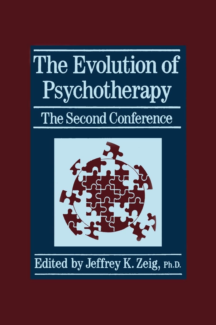 The Evolution Of Psychotherapy: The Second Conference,Used
