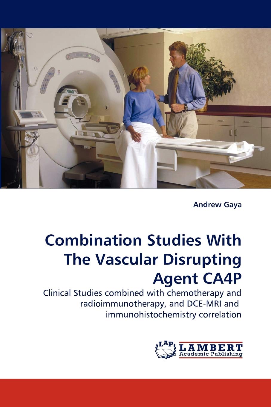 Combination Studies With The Vascular Disrupting Agent CA4P: Clinical Studies combined with chemotherapy and radioimmunotherapy,,Used