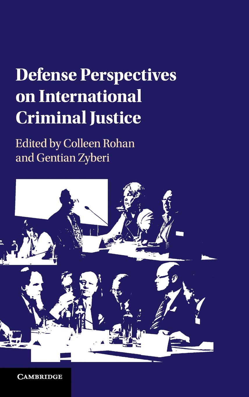 Defense Perspectives on International Criminal Justice,Used