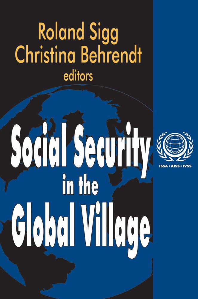 Social Security in the Global Village: International Social Security Series,Used