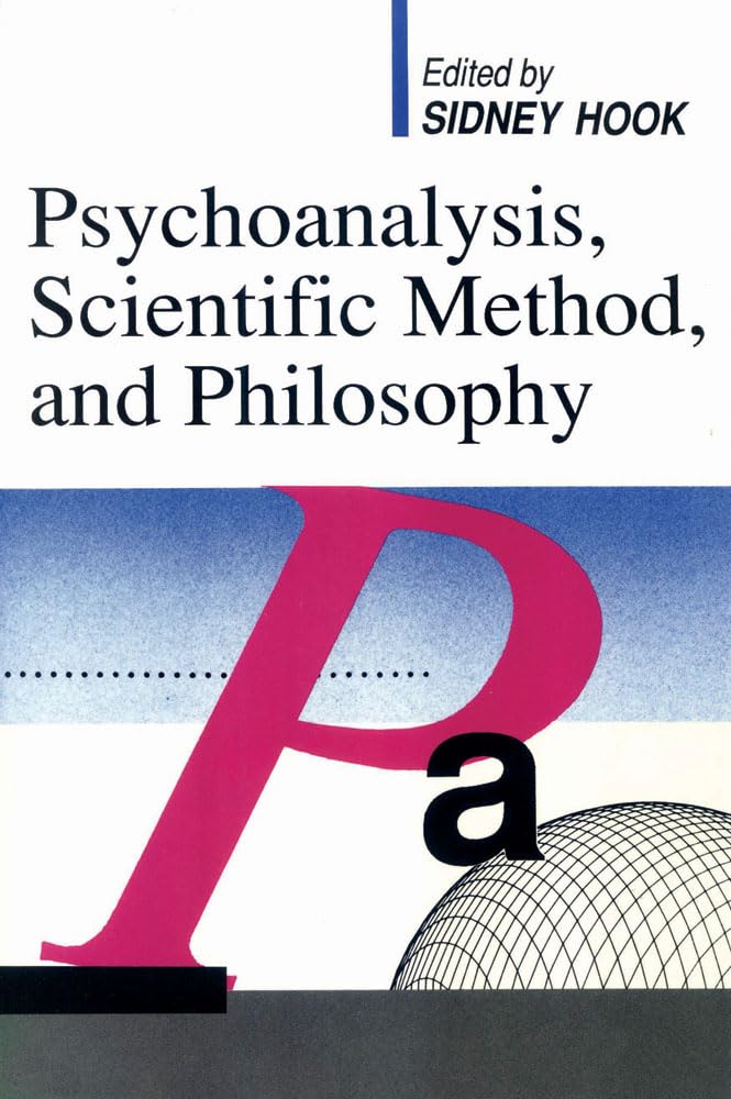 Psychoanalysis, Scientific Method and Philosophy,New