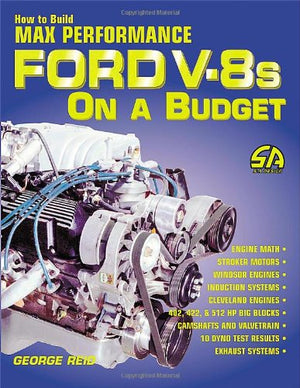 How to Build Max Performance Ford V8S on a Budget,Used