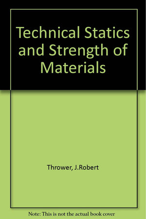 Technical Statics and Strength of Mate Edition,Used