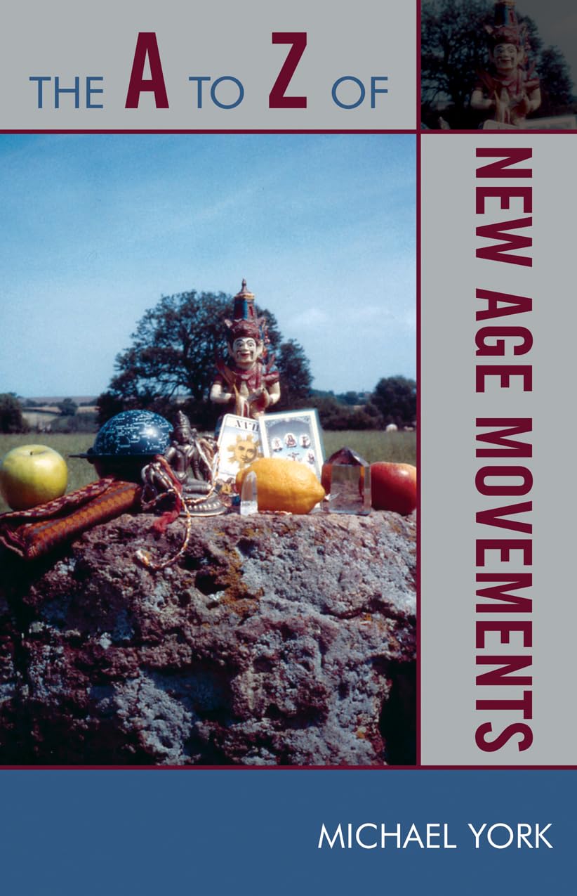 The A To Z Of New Age Movements (Volume 33) (The A To Z Guide Series, 33),Used