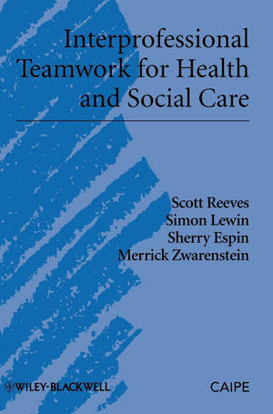 Interprofessional Teamwork for Health and Social Care,Used