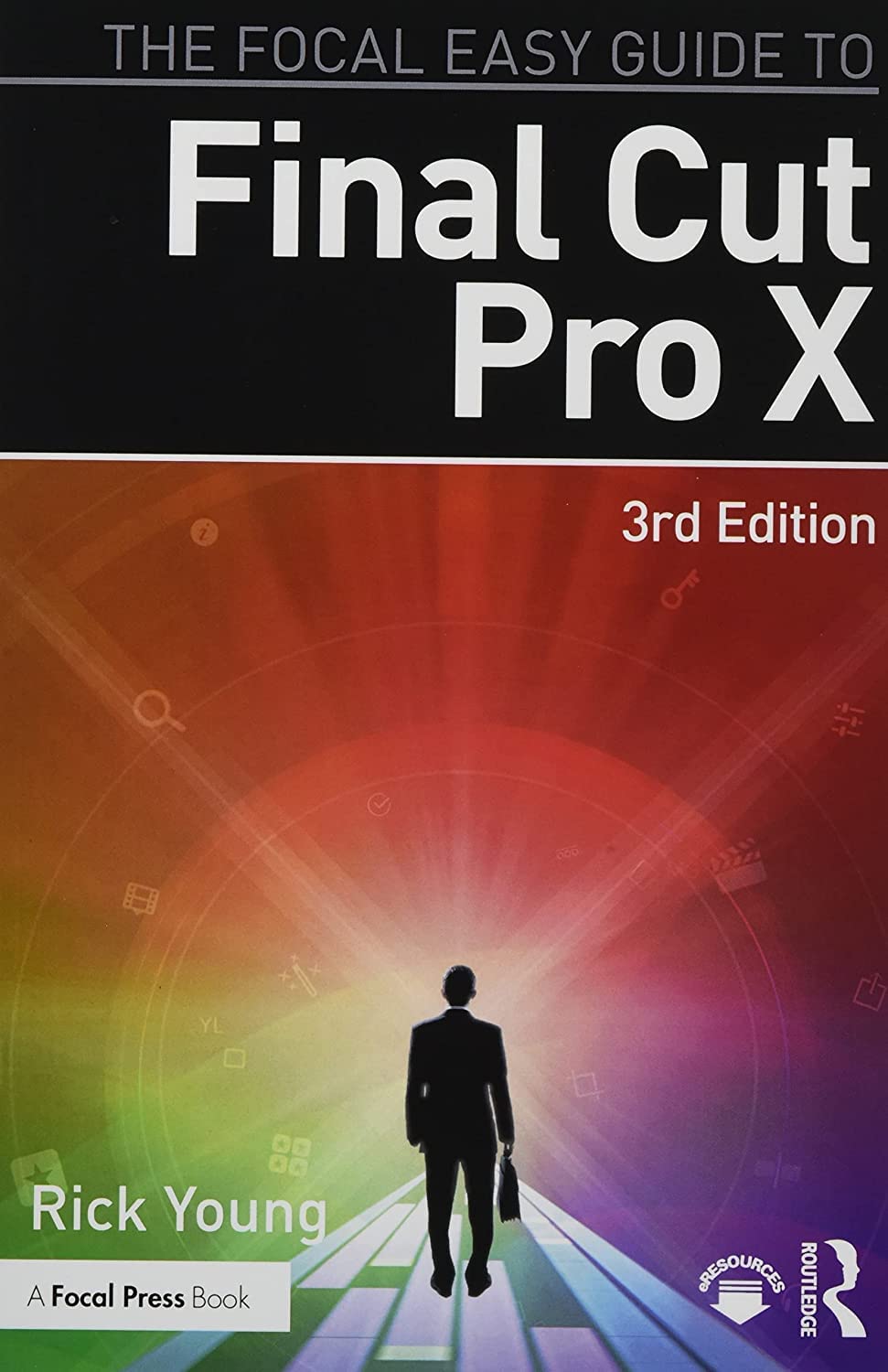 The Focal Easy Guide to Final Cut Pro X,Used