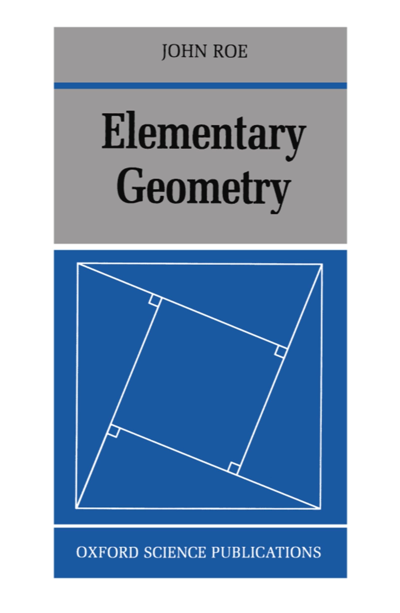 Elementary Geometry (Oxford Science Publications Physics; 85; Oxford Science Pubn),Used